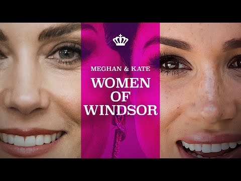 Meghan &amp; Kate: Women of Windsor (2023) | FULL DOCUMENTARY | HD