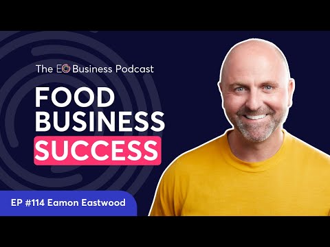 The Secrets to Success in the Food Distribution Industry | Ep. 114 Eamon Eastwood